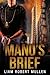 Mano’s Brief.: A Mano cop t...