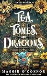 Tea, Tomes, and D...