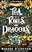 Tea, Tomes, and Dragons (The Ashcroft Bookshop Mysteries Book 1)