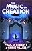 The Music of Creation