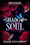 Of Shadow and Sou...