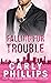 Falling for Trouble by Carly Phillips