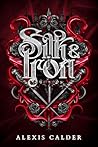 Silk & Iron