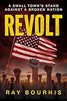 REVOLT: A Small Town's Stand Against A Broken Nation