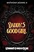 Daddy's Good Girl by Anthony E Adams II
