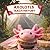 Axolotls Teach History: A F...