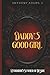 Daddy's Good Girl by Anthony E Adams II