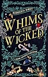 Whims of the Wick...