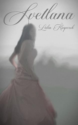 Svetlana (Kindle Edition)