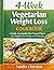 4-Week Vegetarian Weight Lo...