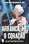 Arranca-me o Coração