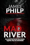 Mad River: A Dark...