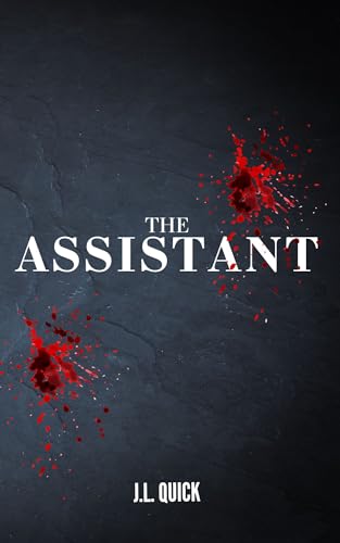 The Assistant (Kindle Edition)