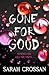 Gone for Good by Sarah Crossan