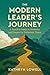 The Modern Leader's Journey...