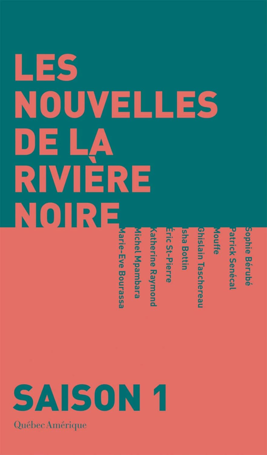 Les Nouvelles de la rivière noire : Saison 1 (Paperback)