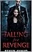 Falling for Revenge by Rehan Ahmad
