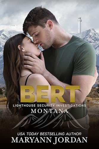 Bert (Lighthouse Security Investigations Montana #7)