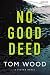 No Good Deed (Victor, #13)