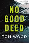 No Good Deed