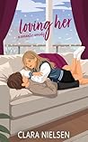 Loving Her: A YA ...
