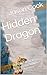 Hidden Dragon: The Chinese ...