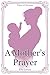 A Mother's Prayer