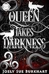 Queen Takes Darkn...
