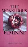 The Monstrous Fem...