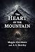 The Heart of the Mountain