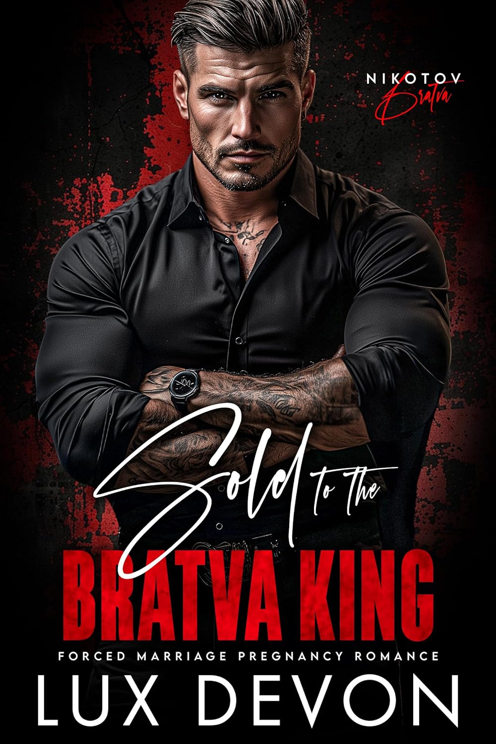 Sold to the Bratva King (Nikotov Bratva #1)