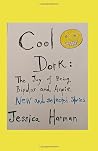 Cool Dork: The Joy of Being Bipolar and Aspie