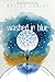 Washed in Blue by Noelle Cablay
