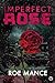Imperfect Rose: Dark Fantasy Romance