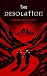 The Desolation by Andrew Gillsmith