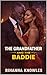 The Grandfather And The Baddie by RIHANNA KNOWLES
