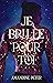 Je Brille Pour Toi (French Edition)