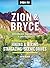 Moon Zion & Bryce: With Arc...