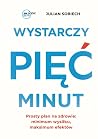 Wystarczy pięć minut
