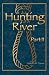 Hunting River Part 2