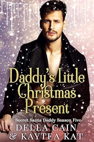 Daddy's Little Christmas Present