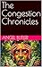The Congestion Chronicles