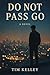 Do Not Pass Go: A Coming of...