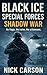 Black Ice Special Forces: S...