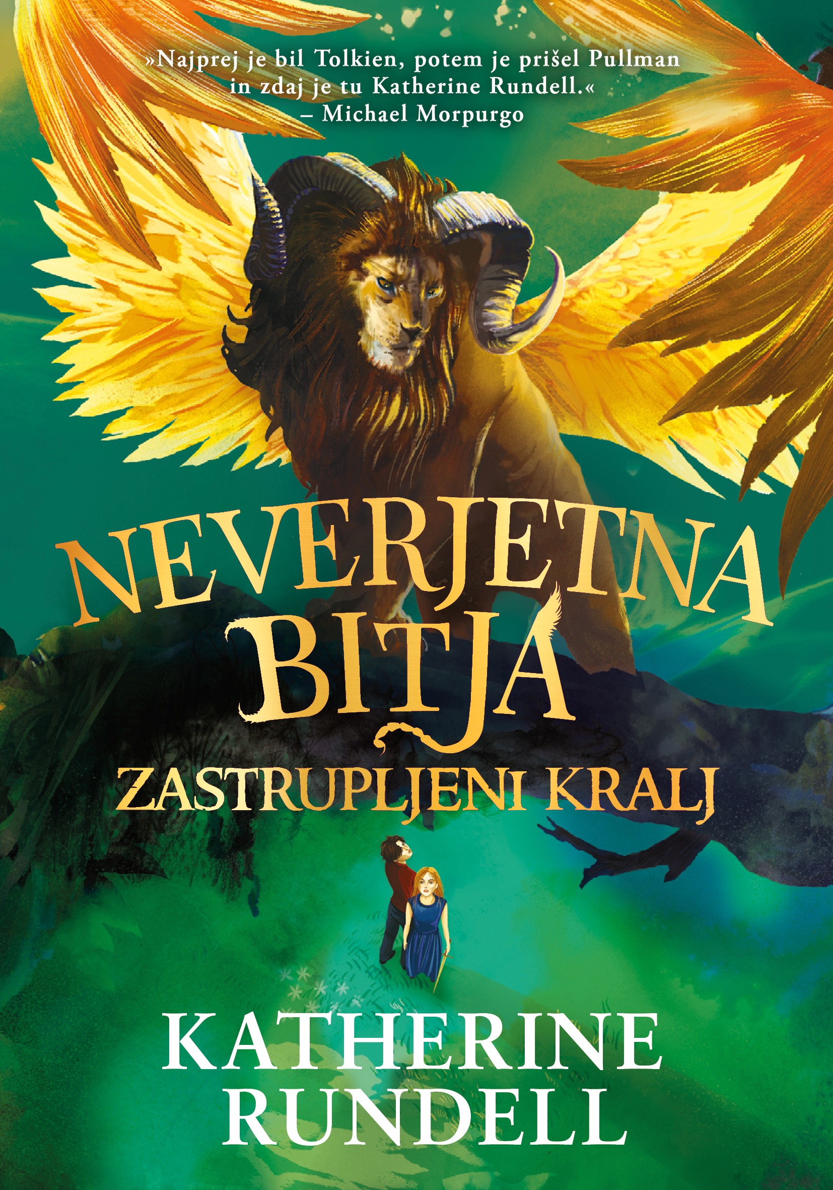Neverjetna bitja: Zastrupljeni kralj (Impossible Creatures #2)