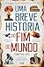 Uma Breve História do Fim do Mundo (Portuguese Edition)