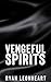 Vengeful Spirits