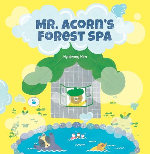 Mr. Acorn’s Forest Spa (Hardcover)