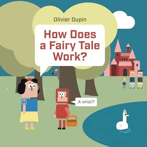 How Does a Fairy Tale Work? (Hardcover)