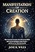 Manifestation of Creation: ...